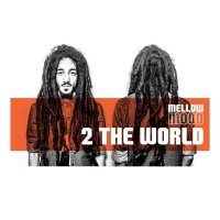 Purchase Mellow Mood - 2 The World