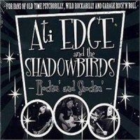 Purchase Ati Edge & The Shadowbirds - Rockin' And Shockin'