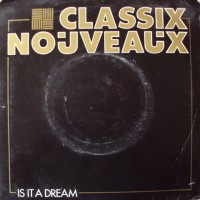 Purchase Classix Nouveaux - Is It A Dream (VLS)