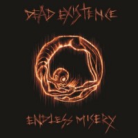 Purchase Dead Existence - Endless Misery