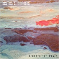 Purchase Distant Lights - Beneath The Waves