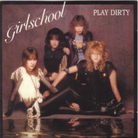 Purchase Girlschool - Play Dirty (Reissued 2004)