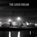 Buy Lucid Dream - The Lucid Dream Mp3 Download