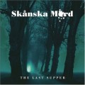 Buy Skånska Mord - Last Supper Mp3 Download
