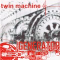 Buy Twin Machine - Generator Mp3 Download