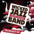 Buy Wicked Jazz Sounds Band - The Biggest Sin Mp3 Download