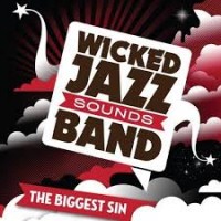 Purchase Wicked Jazz Sounds Band - The Biggest Sin