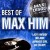 Buy Max Him - Best Of Max Him Mp3 Download
