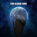Buy Five Alarm Funk - Abandon Earth Mp3 Download