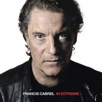 Purchase Francis Cabrel - In Extremis