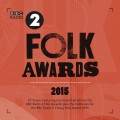 Buy VA - Bbc Radio 2 Folk Awards 2015 Mp3 Download