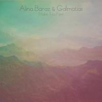 Purchase Alina Baraz & Galimatias - Make You Feel (CDS)