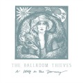 Buy The Ballroom Thieves - A Wolf In The Doorway Mp3 Download