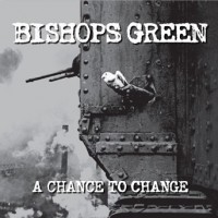 Purchase Bishops Green - A Chance To Change