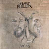 Purchase Shawn Phillips - Faces (Remastered 2014)