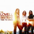 Buy The Lovell Sisters - Time To Grow Mp3 Download