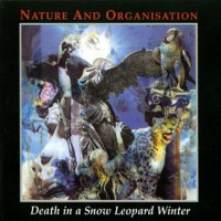 Purchase Nature And Organisation - Death In A Snow Leopard Winter