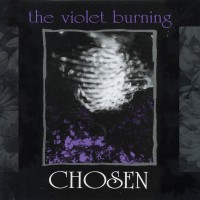 Purchase The Violet Burning - Chosen