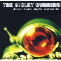 Purchase The Violet Burning - Demonstrates Plastic And Elastic