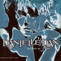 Purchase Danielle Dax - Big Blue '82'