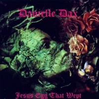 Purchase Danielle Dax - Jesus Egg That Wept (Vinyl)
