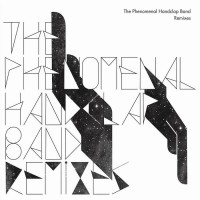 Purchase The Phenomenal Handclap Band - Remixes