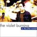 Buy The Violet Burning - This Is The Moment Mp3 Download