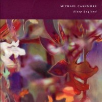 Purchase Michael Cashmore - Sleep England