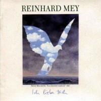 Purchase Reinhard Mey - Ich Liebe Dich