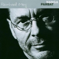 Purchase Reinhard Mey - Nanga Parbat