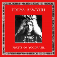 Purchase Sixth Comm - The Fruits Of Yggdrasil (With Freya Aswynn) (Reissued 2008)