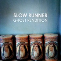 Purchase Slow Runner - Ghost Rendition (EP)