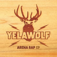 Purchase Yelawolf - Arena Rap