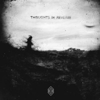 Purchase Thoughts In Reverse - Thoughts In Reverse (EP)