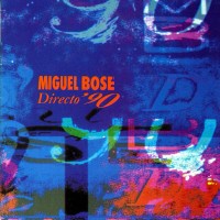 Purchase Miguel Bose - Directo '90