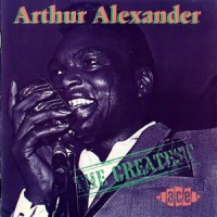 Purchase Arthur Alexander - The Greatest