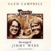 Purchase Glen Campbell - Reunion: The Songs Of Jimmy Webb (Remastered 2001)