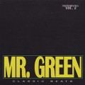 Buy Mr. Green - Classic Beats Volume 2 Mp3 Download