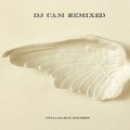 Buy DJ Cam - Remixed Mp3 Download