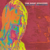 Purchase The Soup Dragons - Mother Universe (VLS)