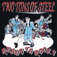 Purchase Two Tons Of Steel - Ready To Rock