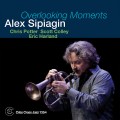 Buy Alex Sipiagin - Overlooking Moments Mp3 Download