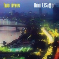 Purchase Amir Elsaffar - Two Rivers