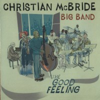 Purchase Christian McBride - The Good Feeling (Bid Band)