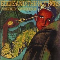 Purchase Eddie & the Hot Rods - Teenage Depression (Vinyl)