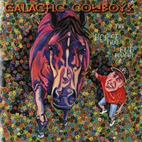 Purchase Galactic Cowboys - The Horse That Bud Bought
