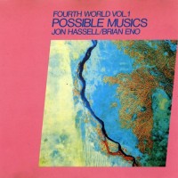 Purchase Jon Hassell & Brian Eno - Fourth World Vol. 1 (Possible Musics) (Remastered 1992)