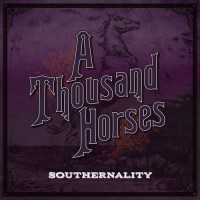 Purchase A Thousand Horses - Southernality