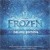 Buy Kristen Anderson-Lopez - Disney's Frozen Deluxe CD1 Mp3 Download
