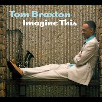 Purchase Tom Braxton - Imagine This